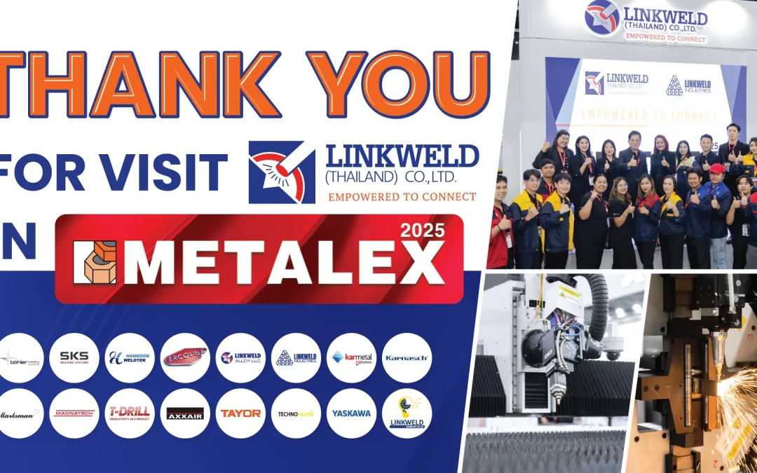 LINKWELD THAILAND proudly presents new technologies at Metalex 2025